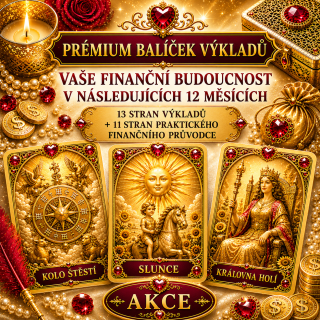 PRÉMIUM BALÍČEK VÝKLADŮ: VAŠE FINANČNÍ BUDOUCNOST V NÁSLEDUJÍCÍCH 12 MĚSÍCÍCH  (13 stran výkladů + 11 stran praktického finančního průvodce)